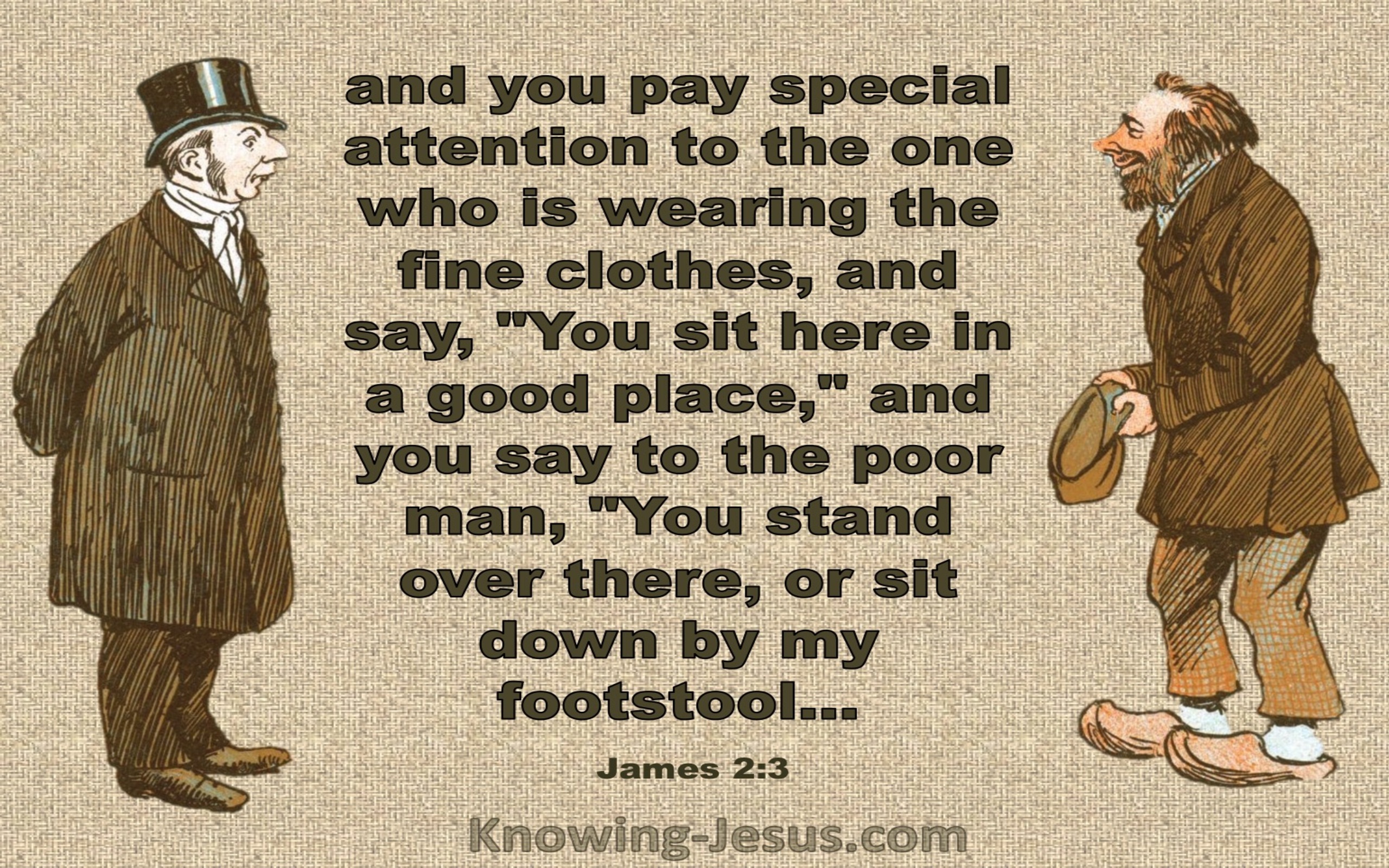 James 2:3 Do Not Shoe Favouritism (brown)